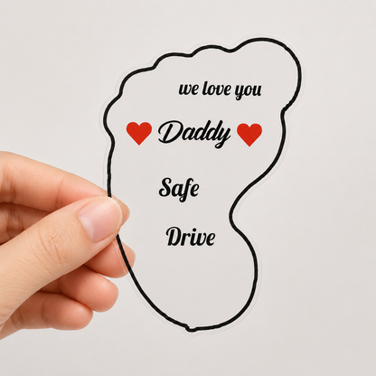 Daddy Safe Drive Footprint Sticker/Sheet